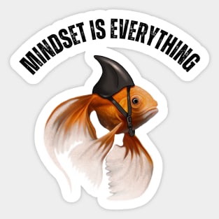 Mindset Motivational quote Cute Goldfish Shark Sticker